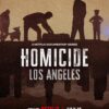 Homicídio: Los Angeles